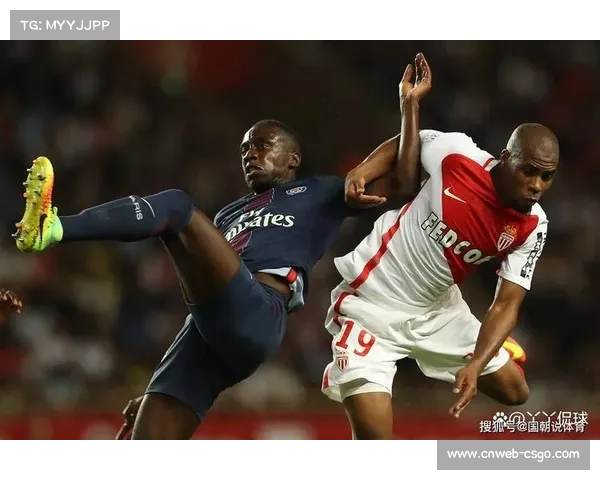 巴黎圣日耳曼客场挑战摩纳哥,更衣室内讧引关注